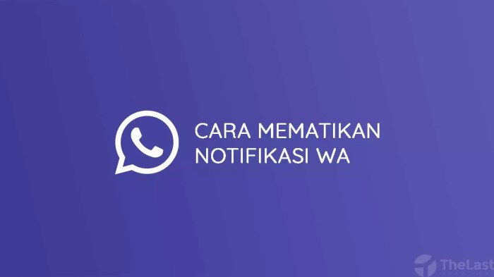 Maksud bisukan notifikasi di wa