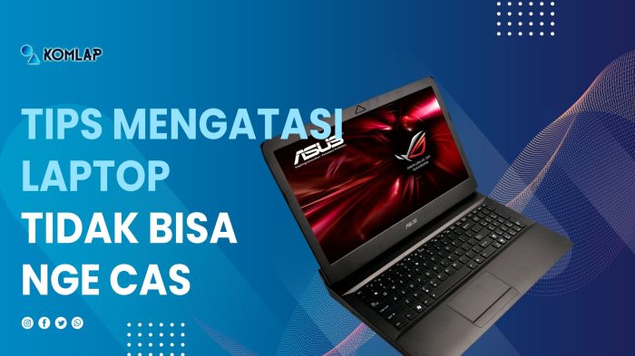 Laptop di cas semalaman