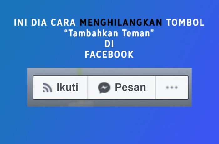 Kenapa di fb tidak ada tulisan tambahkan teman