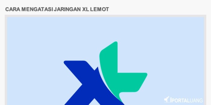 Jaringan xl lemot