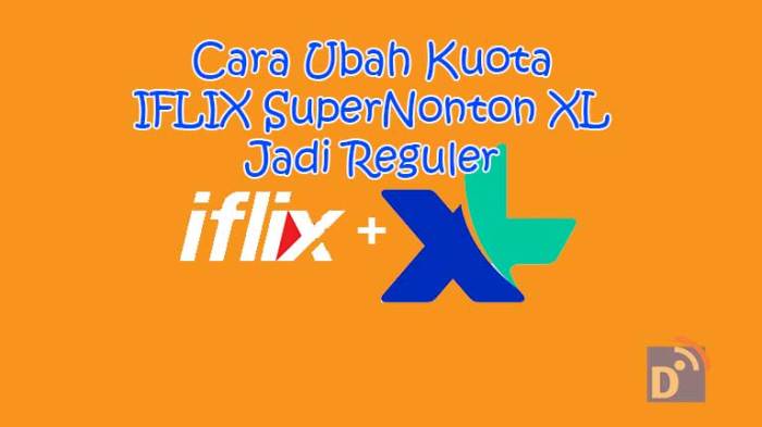 Kuota iflix xl buat apa