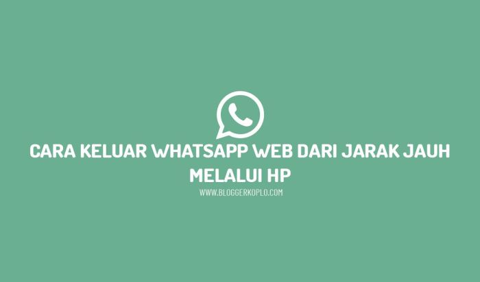 Kenapa whatsapp web keluar sendiri