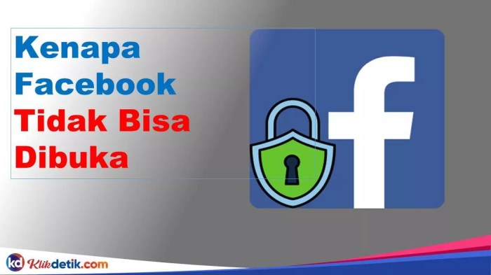 Kenapa facebook tidak bisa dibuka