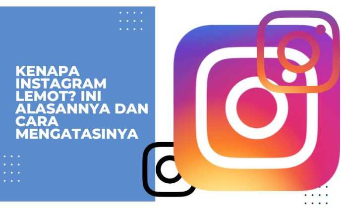 Instagram lemot hari ini