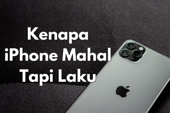 Kenapa iphone mahal