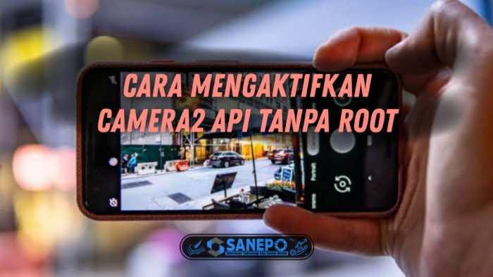 Cara aktifkan camera2 api