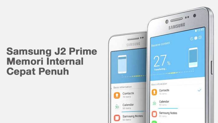 Samsung j2 prime memori internal cepat penuh