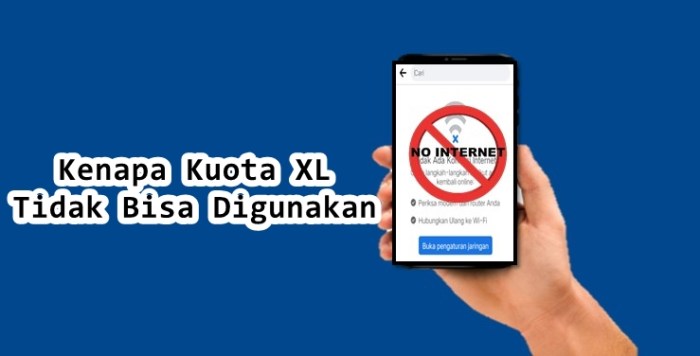 Kuota area xl tidak bisa digunakan