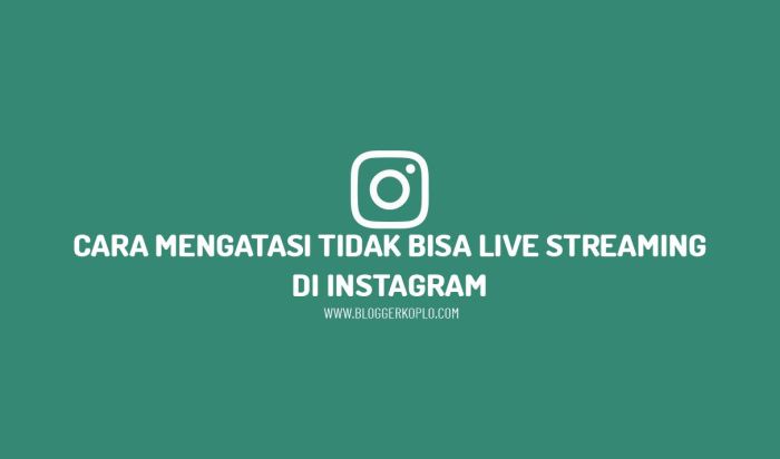 Kenapa instagram tidak bisa live