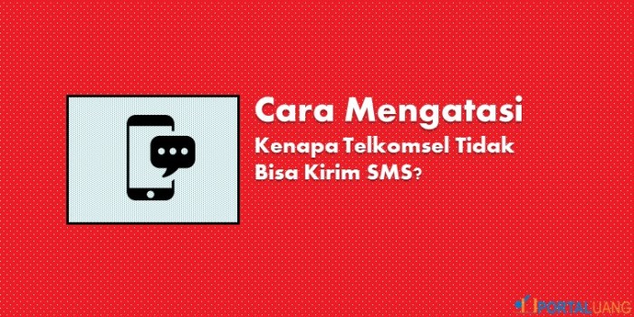 Telkomsel tidak bisa kirim sms