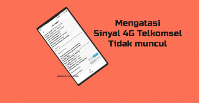 Sinyal 4g telkomsel tidak muncul