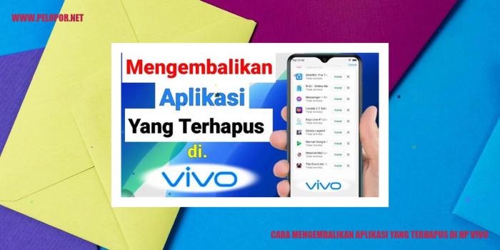 Cara mengembalikan aplikasi yang terhapus di hp vivo