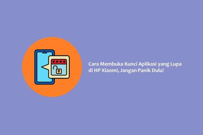 Cara membuka kunci aplikasi yang lupa di hp xiaomi