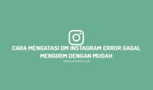 Kenapa gagal mengirim pesan di instagram