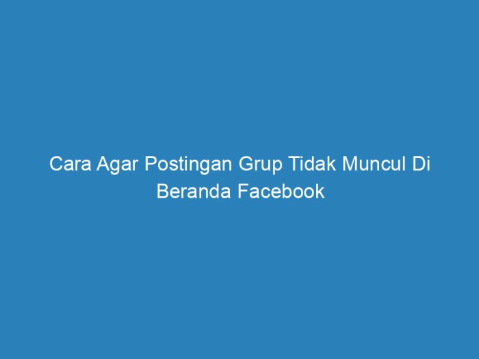 Postingan membuka mengembalikan melihat kronologi dilakukan tersembunyi sukses teknologi menyembunyikan profil dan disembunyikan