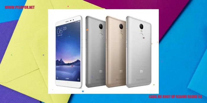 Cara root hp xiaomi redmi note 5a