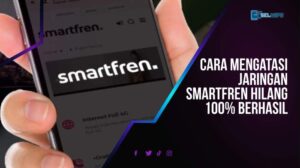 Jaringan smartfren hilang