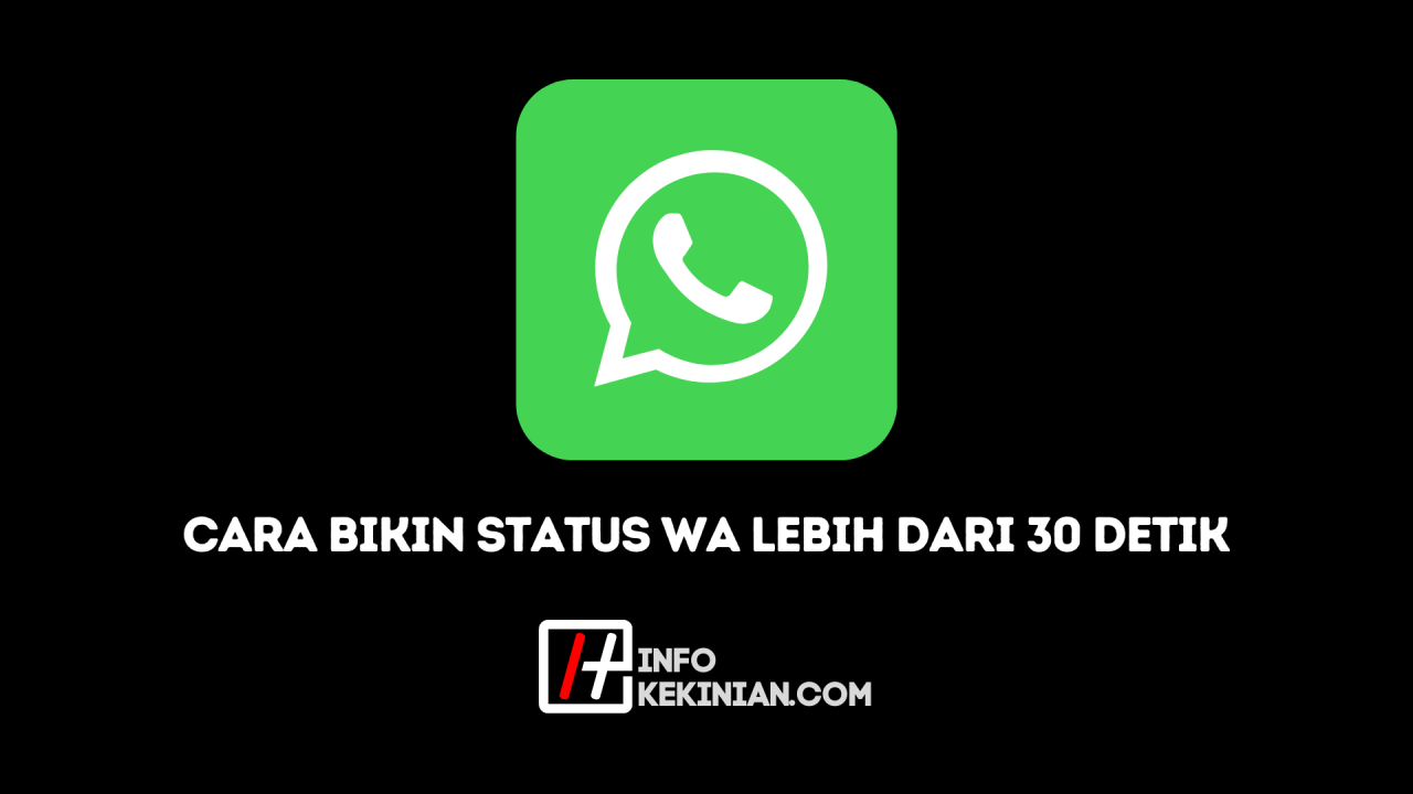 Status whatsapp berapa lama