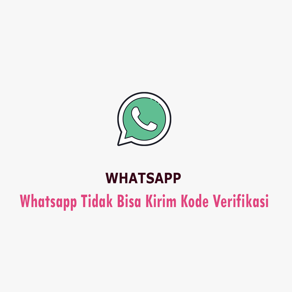 Wa tidak mengirim kode verifikasi