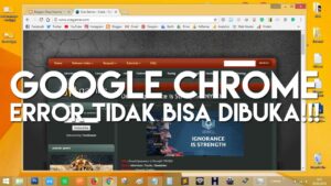 Chrome tidak bisa dibuka