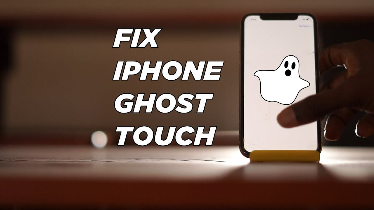 Iphone ghost touch