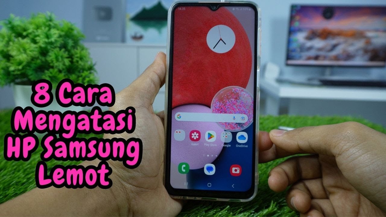 Penyebab hp samsung lemot dan cara mengatasinya