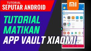 Aplikasi vault adalah