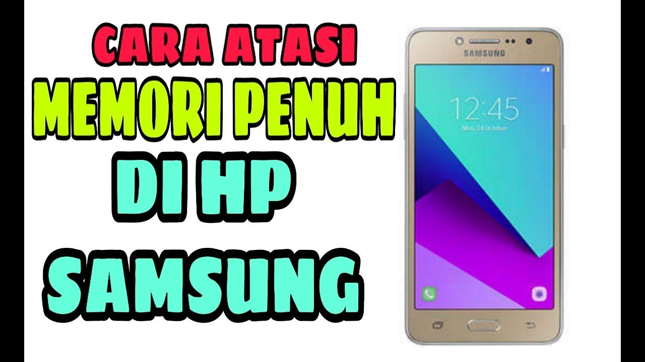 Cara mengatasi memori penuh samsung j2 prime