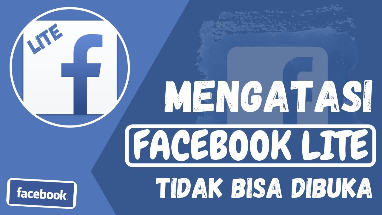 Kenapa facebook lite tidak bisa dibuka