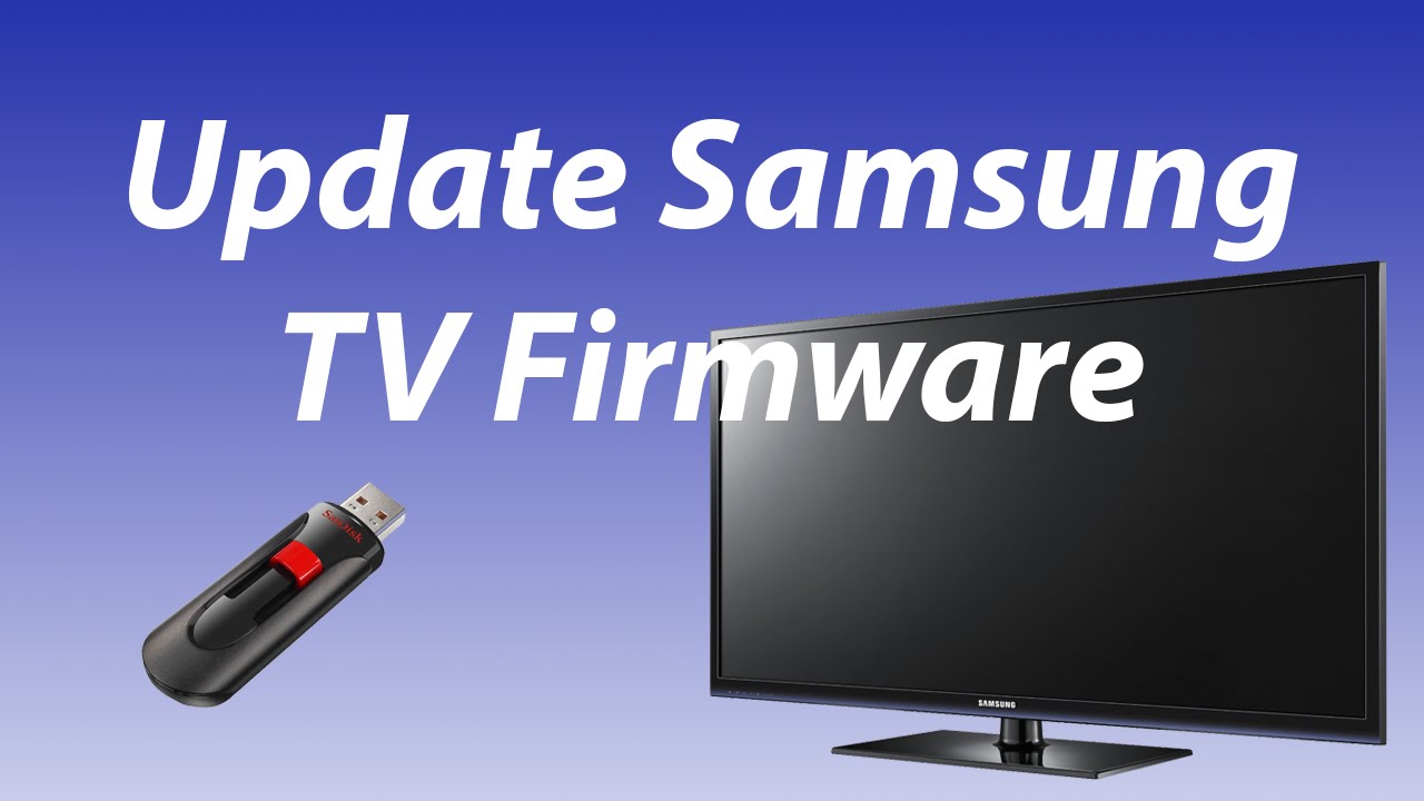 Samsung tv software upgrade