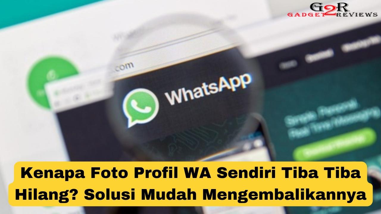 Foto profil wa tiba tiba hilang