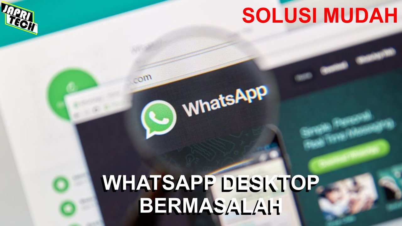 Whatsapp pc tidak bisa dibuka