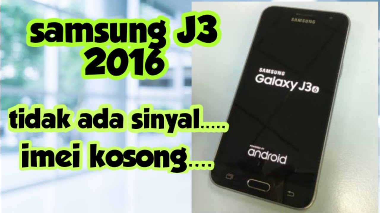 Cara mengatasi hp samsung hilang imei